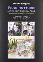 Fiori notturni. L'amore oscuro di Giovanni Pascoli