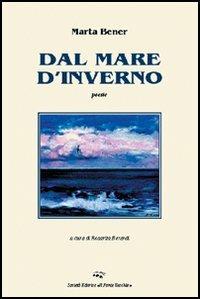 Dal mare d'inverno - Marta Bener - copertina