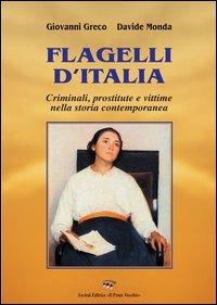 Flagelli d'Italia - Giovanni Greco,Davide Monda - copertina