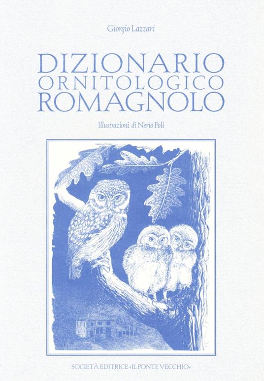 Dizionario ornitologico romagnolo - Giorgio Lazzari - copertina