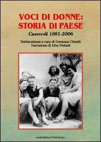 Voci di donne: storia di paese. Cusercoli 1881-2006 - copertina