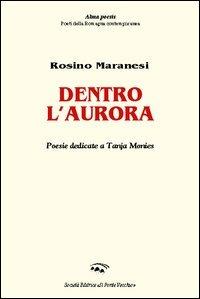 Dentro l'aurora - Rosino Maranesi - copertina