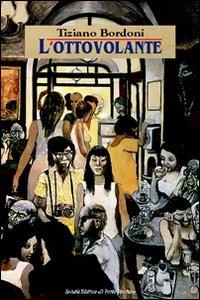 L' ottovolante - Tiziano Bordoni - copertina