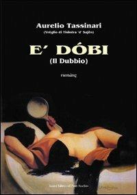 Dòbi (Il dubbio) (E') - Aurelio Tassinari - copertina