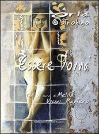 Essere donna - Oria Strobino,Melita Vicini Mantero - copertina
