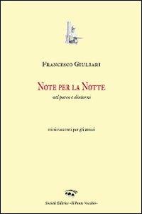 Note per la notte - Francesco Giuliari - copertina