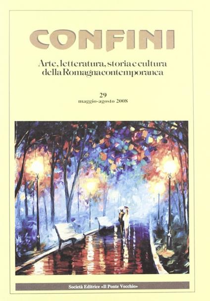 Confini. Arte, letteratura, storia e cultura della Romagna antica e contemporanea. Vol. 29 - copertina
