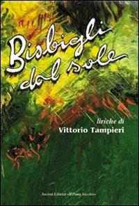 Bisbigli dal sole - Vittorio Tampieri - copertina