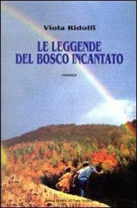 Le leggende del bosco incantato - Viola Ridolfi - copertina