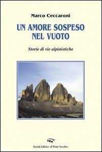 Un amore sospeso nel vuoto - Marco Ceccaroni - copertina