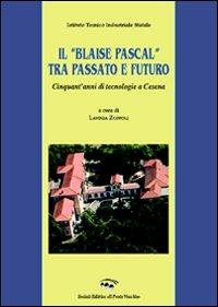 Il «Blaise Pascal» tra passato e futuro - copertina
