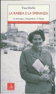 Libro La rabbia e la speranza Tina Merlin