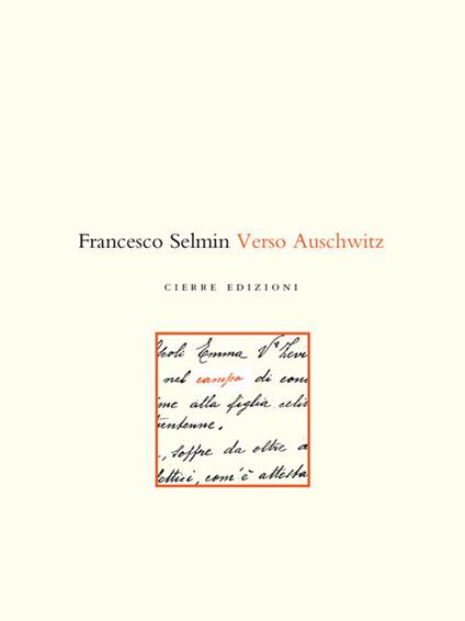 Verso Auschwitz - Francesco Selmin - copertina