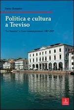 Politica e cultura a Treviso. «Le Venezie» e l'arte contemporanea 1987-2007