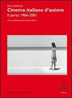 Cinema italiano d'autore. Vol. 2: 1966-2001.