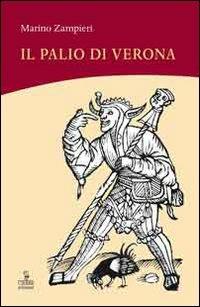 Il palio di Verona - Marino Zampieri - copertina