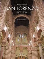 San Lorenzo in Verona. Storia e restauri
