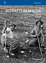 Ritratti in malga. Con DVD video