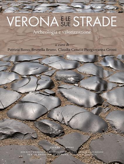 Verona e le sue strade. Archeologia e valorizzazione - copertina