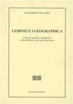 Leibniz e i geographica. Libri geografici e apodemici nella biblioteca privata leibniziana
