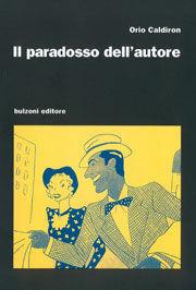 Libro Il paradosso dell'attore Orio Caldiron