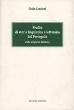 Profilo di storia linguistica e letteraria del Portogallo. Dalle origini al Seicento