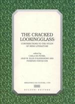 The cracked lookingglass. Contributions to the study of irish literature