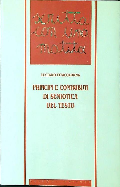 Principi e contributi di semiotica del testo