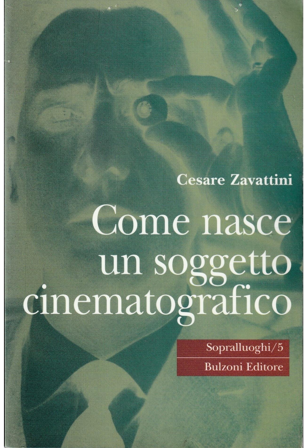 Come nasce un soggetto cinematografico. Monologo in due tempi