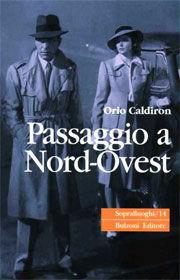 Libro Passaggio a nord ovest Orio Caldiron