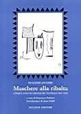 Libro Maschere alla ribalta. Cinque anni di cronache teatrali 1961-1965 Ruggero Jacobbi