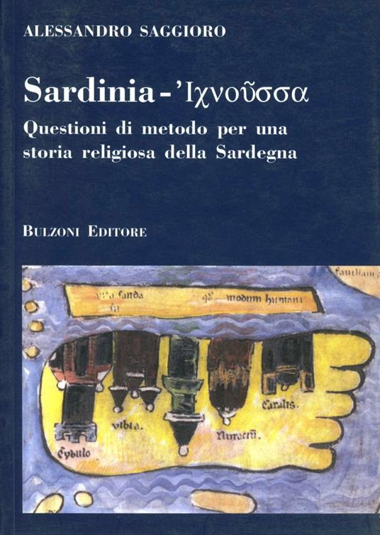 Sardinia. Questioni di metodo per una storia religiosa della Sardegna - Alessandro Saggioro - copertina