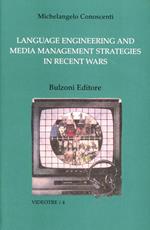 Language engineering and media Management strategies in recent wars