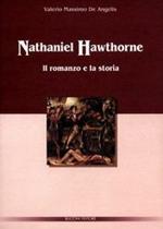 Nathaniel Hawthorne. Il romanzo e la storia