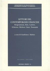 Letture del contemporaneo francese. Berguenioux, Bon, Carrère, Echenoz, Micron, Oster, Toussaint - copertina