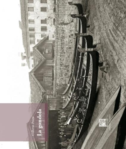 La gondola. Ediz. illustrata - Gilberto Penzo - copertina