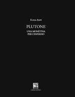 Plutone. Una monetina per l'inferno