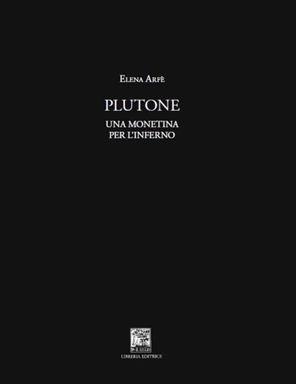 Plutone. Una monetina per l'inferno - Elena Arfè - copertina