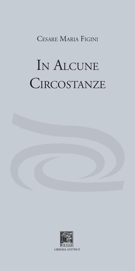 In alcune circostanze - Cesare Maria Figini - copertina