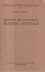 Incontri del Novecento: Eugenio Montale