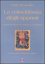 La coincidenza degli opposti. Giordano Bruno tra Oriente e Occidente