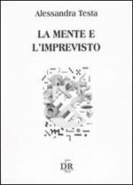 La mente e l'imprevisto