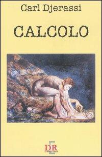 Calcolo - Carl Djerassi - copertina
