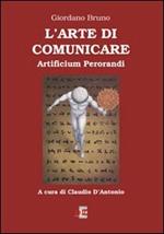 L' arte di comunicare. Artificium perorandi