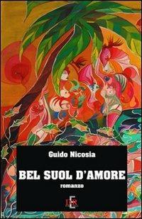 Bel suol d'amore - Guido Nicosia - copertina