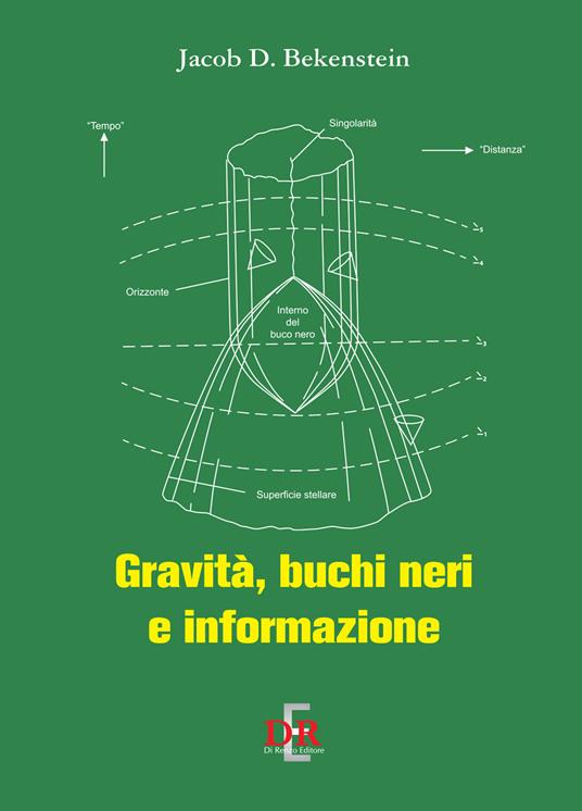Gravità, buchi neri e informazione - Jacob D. Bekenstein - copertina