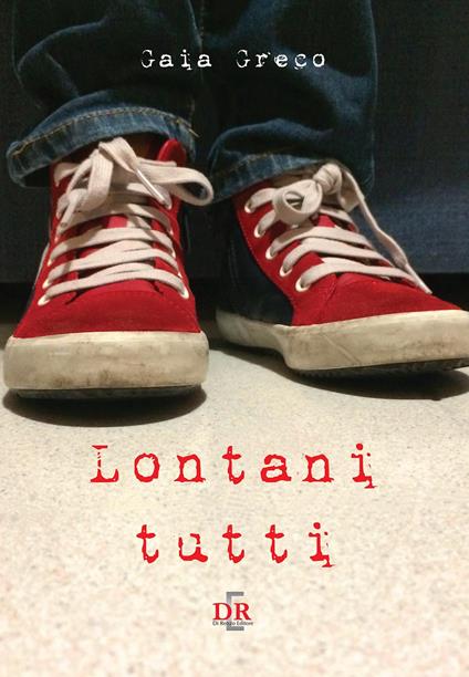 Lontani tutti - Gaia Greco - copertina