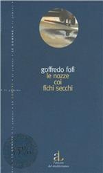 Le nozze coi fichi secchi