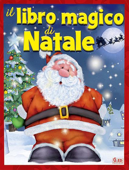 Il libro magico di Natale. Ediz. illustrata - copertina
