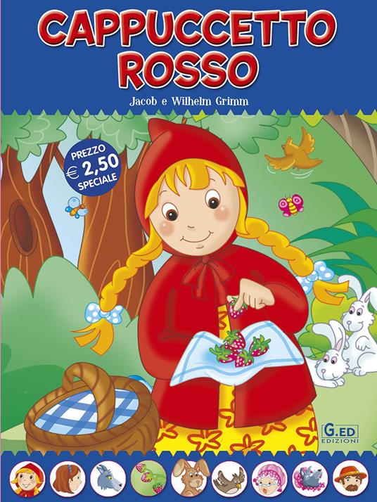 Cappuccetto Rosso. Fiabe di sempre - copertina